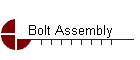 Bolt Assembly