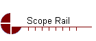 Scope Rail