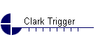 Clark Trigger